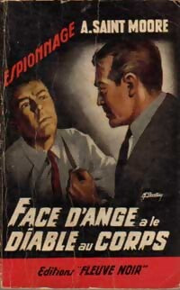 Face d'Ange a le diable au corps - Adam Saint-Moore - Livre