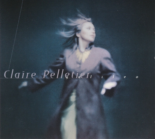 Livrenpoche : Claire Pelletier - Galileo - Claire Pelletier - CD