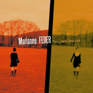 Livrenpoche : Marianne Feder - Toi Mon Indien - Marianne Feder - CD