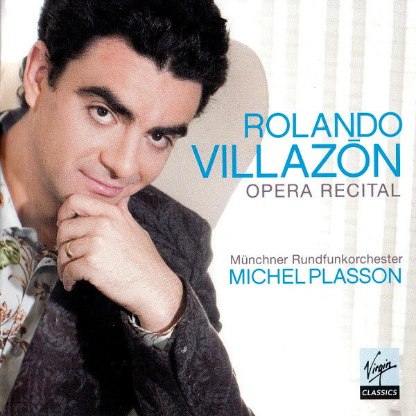 Livrenpoche : Rolando Villazón, Münchner Rundfunkorchester, Michel Plasson - Opera Recital  - Münchner Rundfunkorchester, Rolando Villazón, Michel Plasson - CD