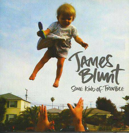 Livrenpoche : James Blunt - Some Kind Of Trouble - James Blunt - CD
