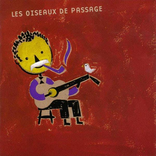 Livrenpoche : Various - Les Oiseaux De Passage - Collectif - CD