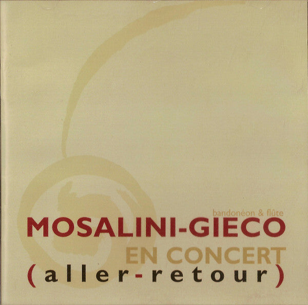 Livrenpoche : Enzo Gieco, Juán José Mosalini - En Concert (Aller-retour) - Enzo Gieco, Juán José Mosalini - CD