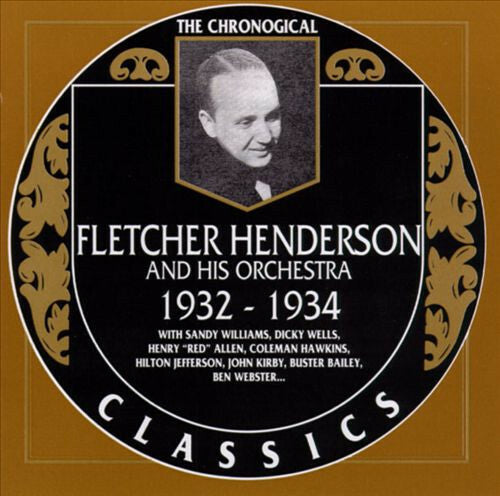Livrenpoche : Fletcher Henderson And His Orchestra - 1932?1934 - Fletcher Henderson And His Orchestra - CD