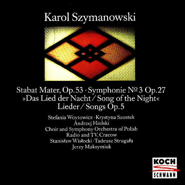 Livrenpoche : Karol Szymanowski - Stabat mater, sinfonie nr. 3 , tryptich - Karol Szymanowski - CD
