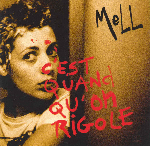 Livrenpoche : Mell - C'est quand qu'on rigole - Mell - CD