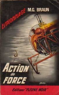 Action de force - M.G. Braun - Livre