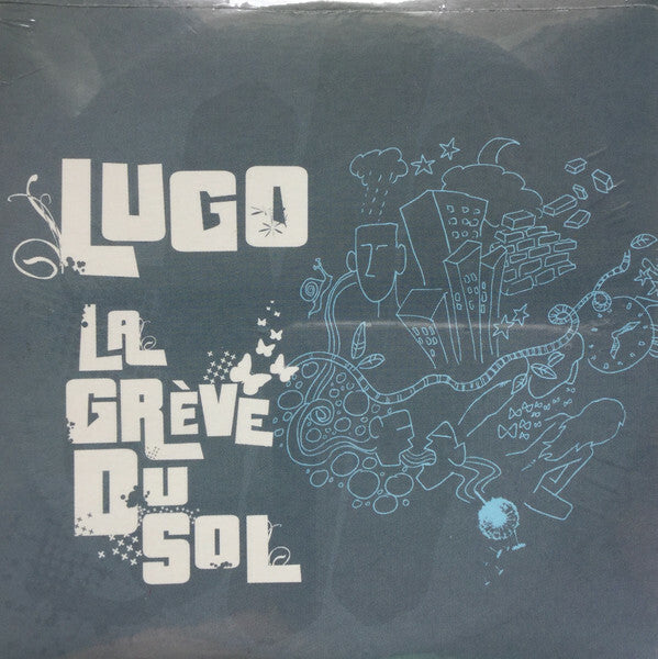 Livrenpoche : Lugo - La Grève Du Sol - Lugo - CD