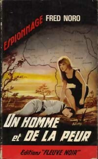 Livrenpoche : Un homme et de la peur - Fred Noro - Livre