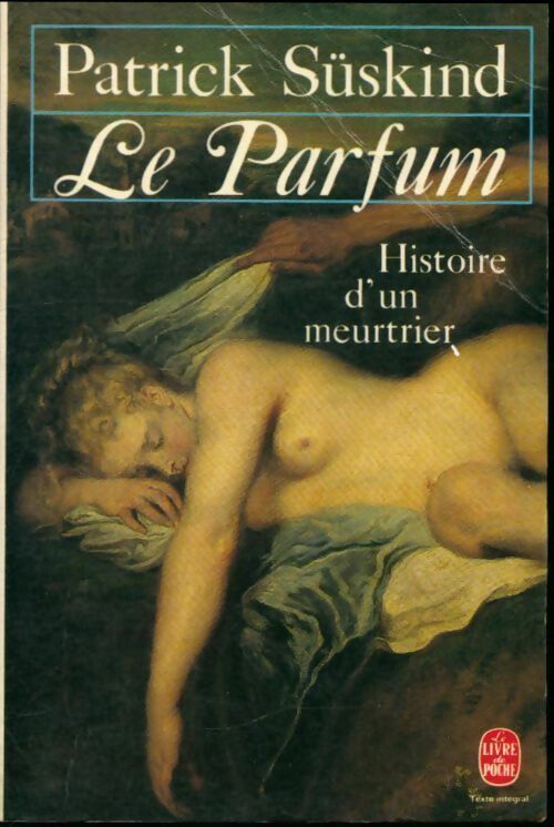 Livrenpoche : Le parfum - Patrick Süskind - Livre