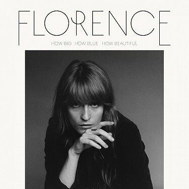 Livrenpoche : Florence + The Machine - How Big, How Blue, How Beautiful - Florence + The Machine - CD