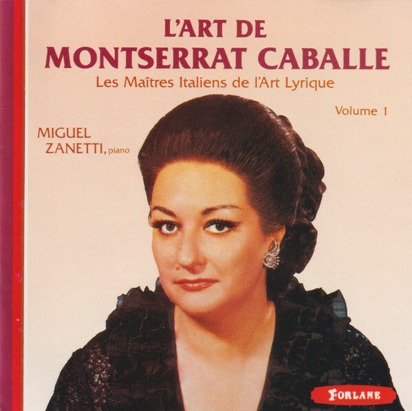 Livrenpoche : Montserrat Caballé, Miguel Zanetti - Les Maîtres Italiens De L' Art Lyrique Volume 1 - Montserrat Caballé, Miguel Zanetti - CD