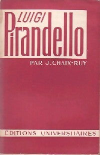 Livrenpoche : Pirandello - J. Chaix-Ruy - Livre
