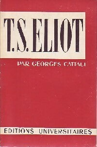 Livrenpoche : T.S. Eliot - Georges Cattaui - Livre