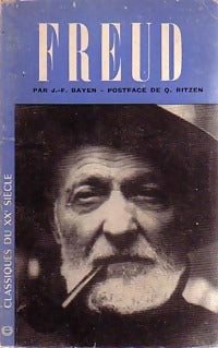Freud - Jeanne-François Bayen -  Classiques du XXe siècle - Livre