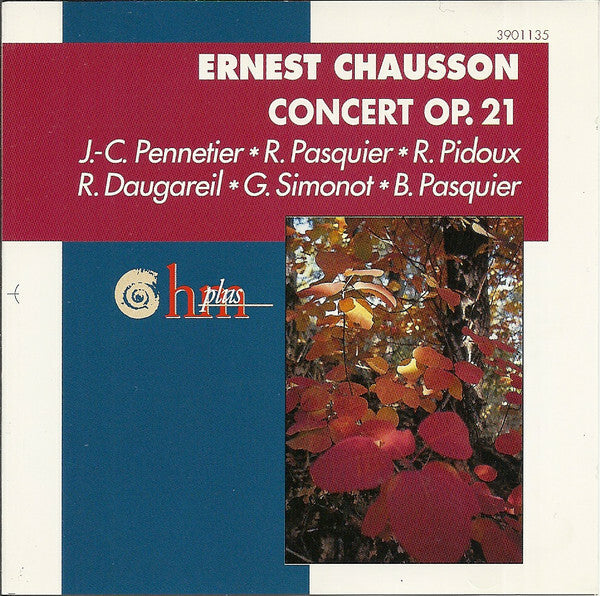 Livrenpoche : Ernest Chausson - Concert Op. 21 - Ernest Chausson - CD