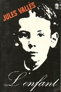 L'enfant - Jules Vallès -  Le Livre de Poche - Livre
