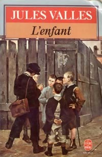 Livrenpoche : L'enfant - Jules Vallès - Livre