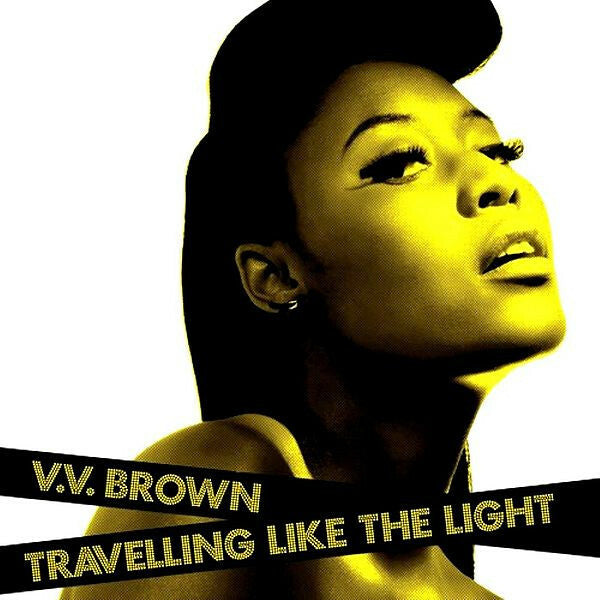 Livrenpoche : V.V. Brown - Travelling Like The Light - V.V. Brown - CD