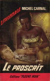 Livrenpoche : Le proscrit - Michel Carnal - Livre