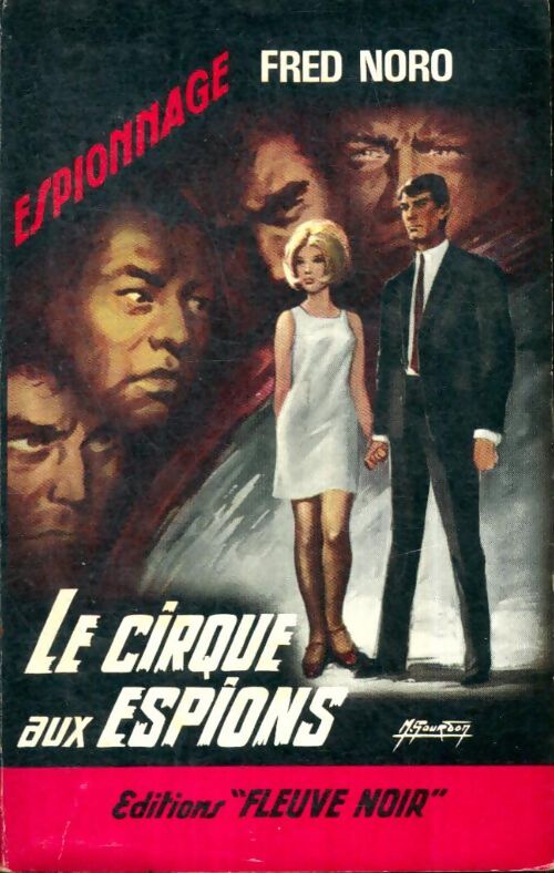Livrenpoche : Le cirque aux espions - Fred Noro - Livre