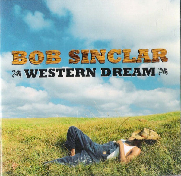 Livrenpoche : Bob Sinclar - Western Dream - Bob Sinclar - CD