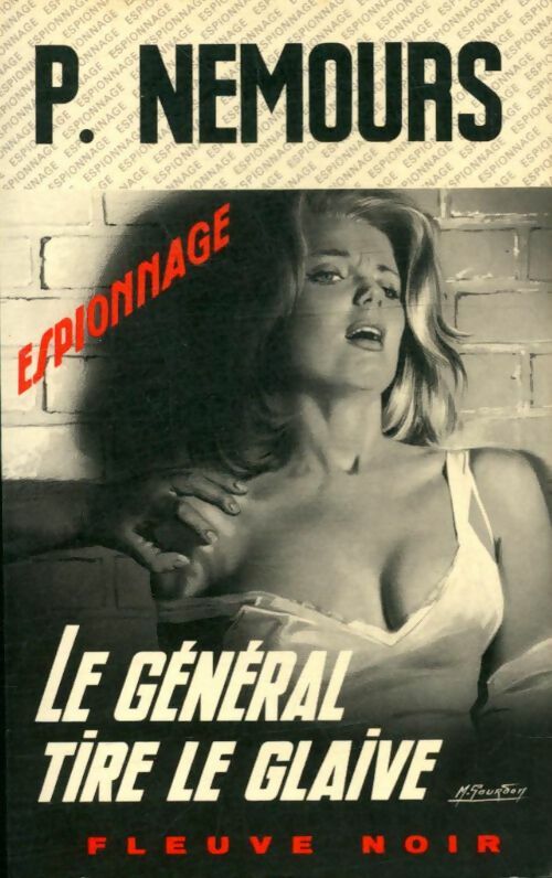Livrenpoche : Le général tire le glaive - Pierre Nemours - Livre