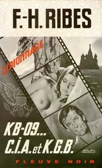 Livrenpoche : KB-09... CIA et KGB - F.-H. Ribes - Livre