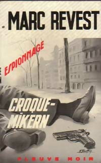 Livrenpoche : Croque-Mikern - Marc Revest - Livre