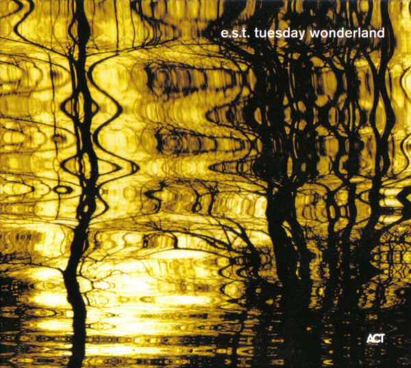 Livrenpoche : E.S.T. - Tuesday Wonderland - E.S.T. - CD