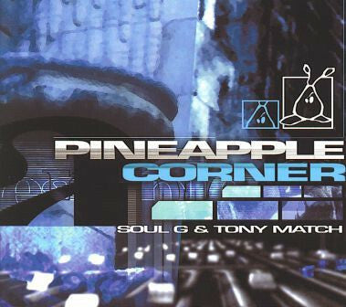 Livrenpoche : Soul G & Tony Match - Pineapple Corner - Soul G & Tony Match - CD