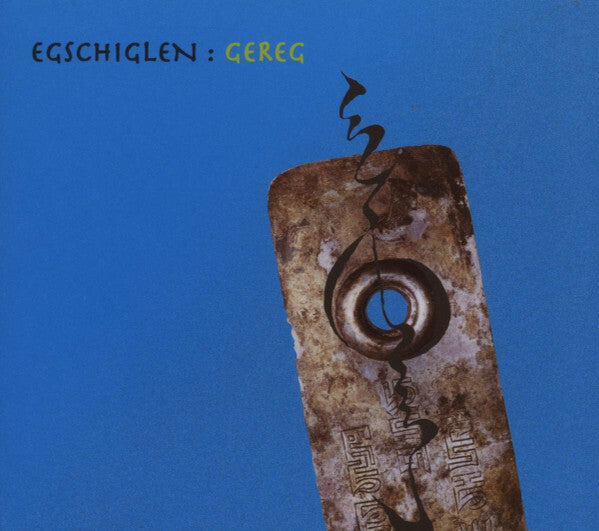 Livrenpoche : Egschiglen - Gereg - Egschiglen - CD