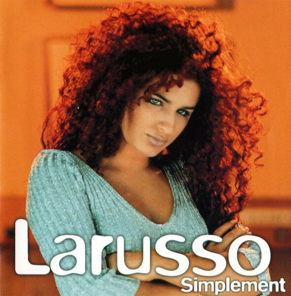 Livrenpoche : Larusso - Simplement - Larusso - CD