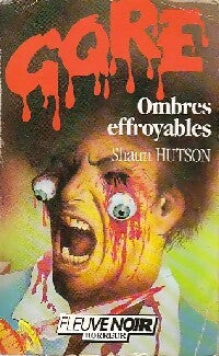 Livrenpoche : Ombres effroyables - Shaun Hutson - Livre