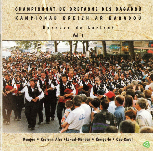 Livrenpoche : Championnat de bretagne des bagadoù , kampionad breizh ar bagadou vol. 1 - Collectif - CD