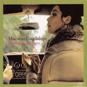Livrenpoche : Massimo Guadalupi - Entre deux rivages - Massimo Guadalupi - CD