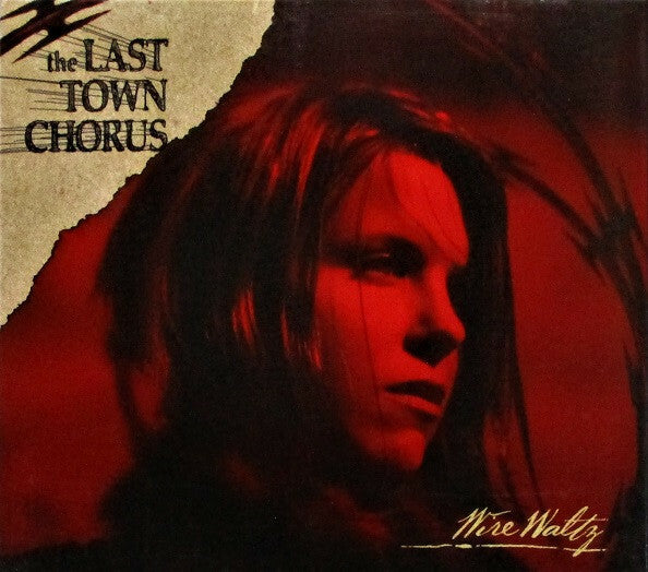 Livrenpoche : The Last Town Chorus - Wire waltz - The Last Town Chorus - CD