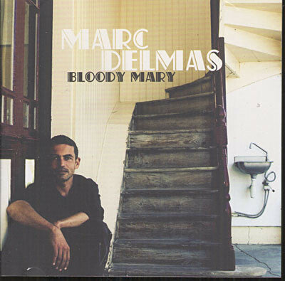 Livrenpoche : Marc Delmas - Bloody mary - Marc Delmas - CD