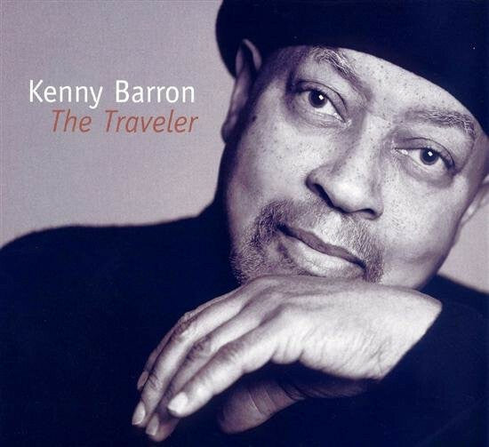 Livrenpoche : Kenny Barron - The traveler - Kenny Barron - CD