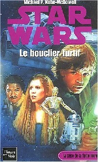 Livrenpoche : La crise de la flotte noire Tome II : Le bouclier furtif, Année 17 - Michael P. Kube-McDowell - Livre
