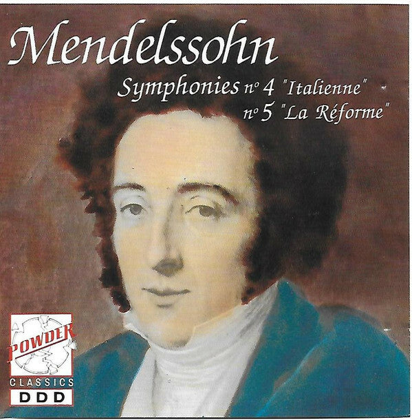 Livrenpoche : Mendelssohn - Symphonies n°4 'italienne' - N° 5 'la réforme' - Mendelssohn - CD