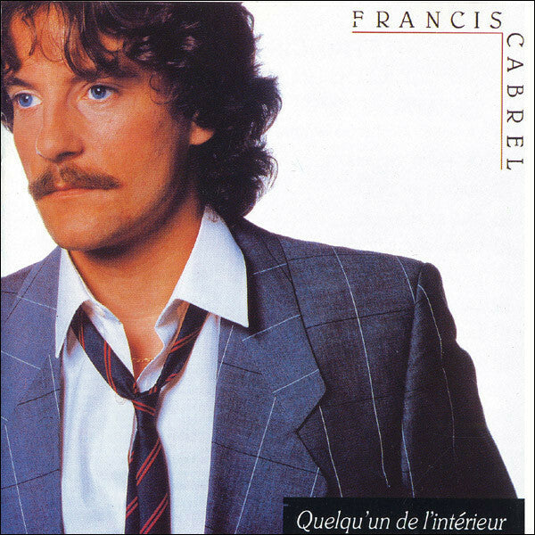 Livrenpoche : Francis Cabrel - Quelqu'un de l'intérieur - Francis Cabrel - CD