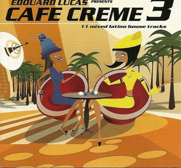 Livrenpoche : Edouard Lucas - Café creme vol.3 - Edouard Lucas - CD
