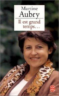 Livrenpoche : Il est grand temps - Martine Aubry - Livre