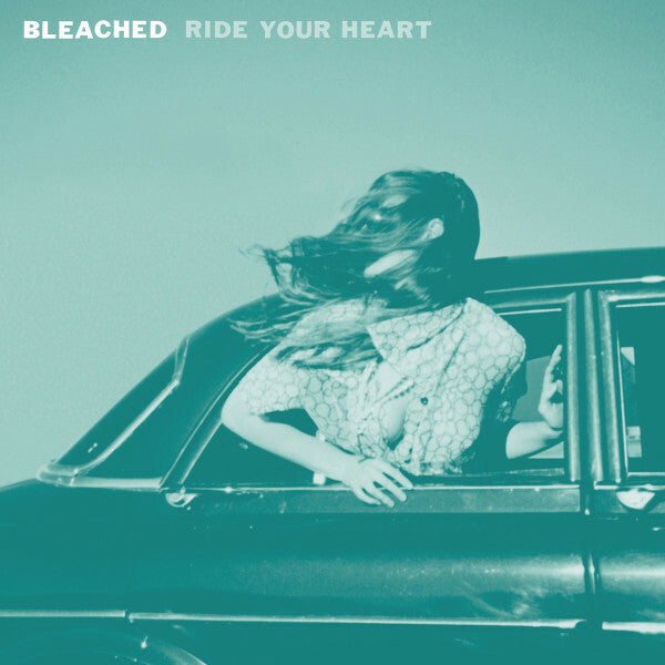 Livrenpoche : Bleached - Ride your heart - Bleached - CD
