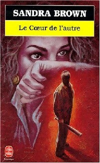 Livrenpoche : Le coeur de l'autre - Sandra Brown - Livre