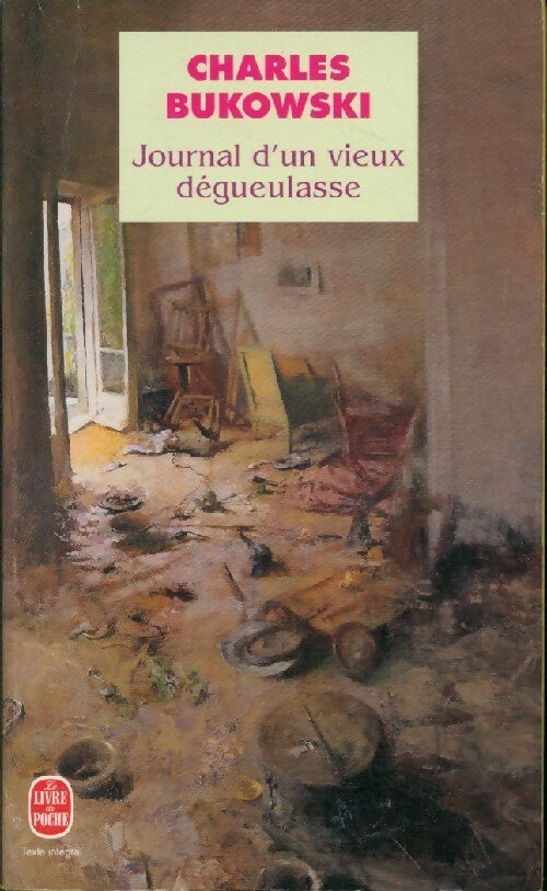 Livrenpoche : Journal d'un vieux dégueulasse - Charles Bukowski - Livre