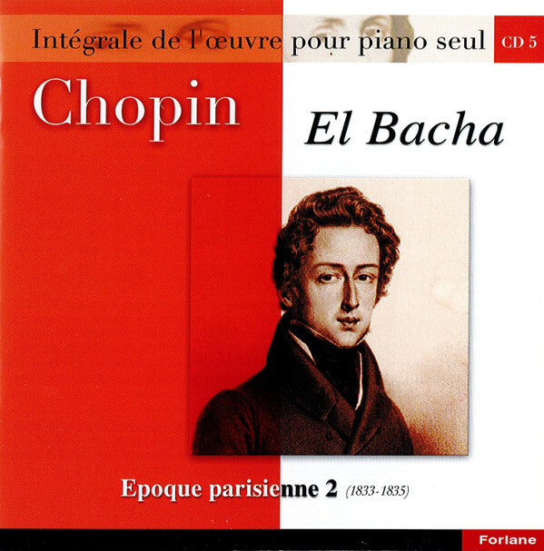Livrenpoche : Chopin, El Bacha - Epoque parisienne 2 (1833-1835) - Chopin, El Bacha - CD