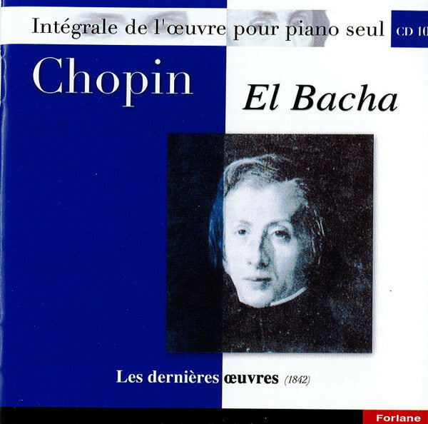 Livrenpoche : Chopin, El Bacha - Les dernières oeuvres (1842) - Chopin, El Bacha - CD