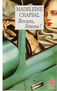 Livrenpoche : Reviens, Simone ! - Madeleine Chapsal - Livre